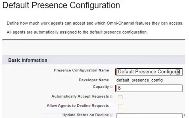 Default Presence Configuration for allowing agents to decline requests