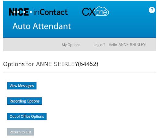 The user options page in Auto Attendant, from which you can view voicemail messages, record your voicemail name or greeting, or set your out of office status. 
