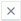 Image of the close icon