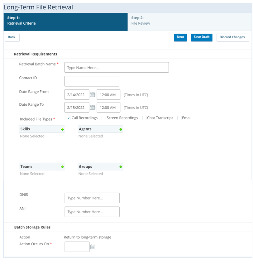 The Retrieval Critera tab where you can specify what files you want to retrieve from long-term storage.