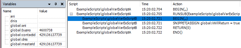 The trace for Script B at the BEGIN action. All of the variables from Script A are in Script B, but are global. These were automatically passed into Script B.  