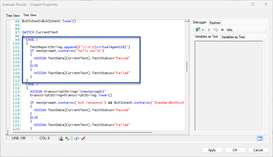 Das Snippet-Editor-Fenster, das das Konfig-Test-Datensnippet mit dem ersten Teil der SWITCH CurrentTest-Anweisung in einem Rechteck zeigt.