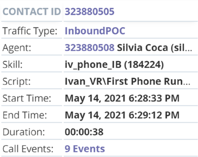 La tabla de interacción específica muestra el ID de contacto, el tipo de tráfico, el agente, la habilidad, el script, la hora de inicio, la hora de finalización, la duración y los eventos de llamada.