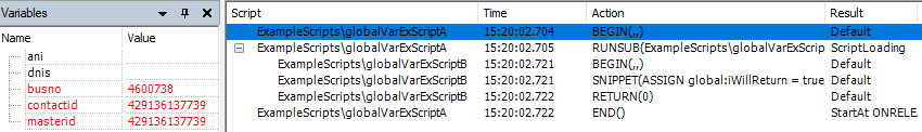 Paso 1 en la traza. El script contiene variables predefinidas para ANI, DNIS, busNO, contactID y masterId. Ninguno es global.