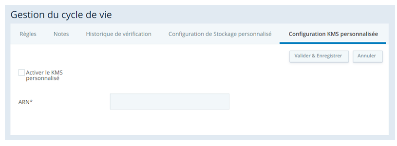 L’onglet Custom KMS Configuration dans Life Cycle Management, où vous pouvez activer Custom KMS.