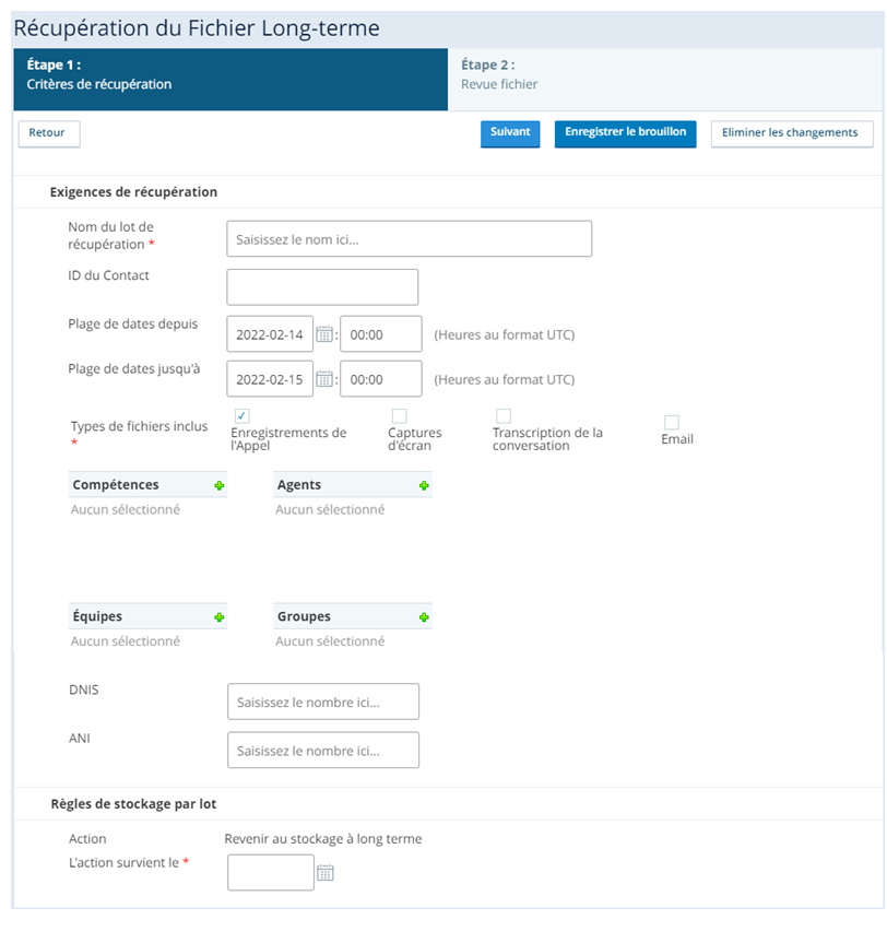L’onglet Critères de récupération dans lequel vous pouvez spécifier les fichiers que vous souhaitez récupérer à partir du stockage à long terme.